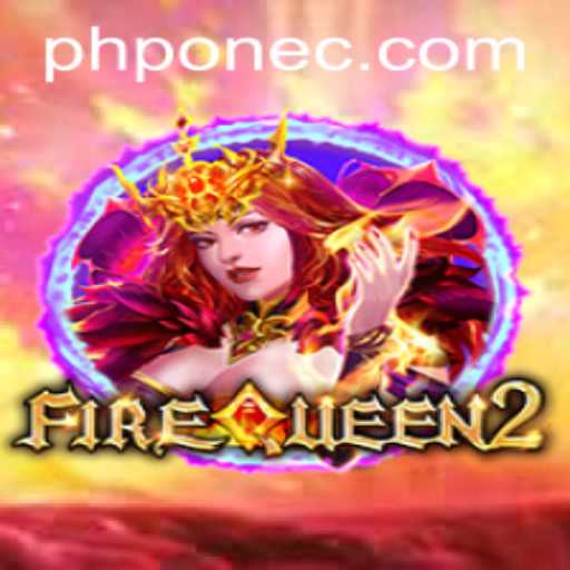 FireQueen2: The Enchanting Realm and the Rise of PHPONE CC